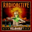 REVIEW: YELAWOLF – Radioactive