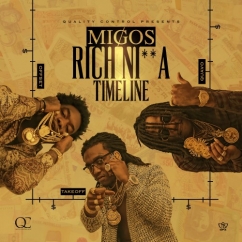 Migos – Rich Ni**a Timeline